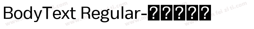 BodyText Regular字体转换